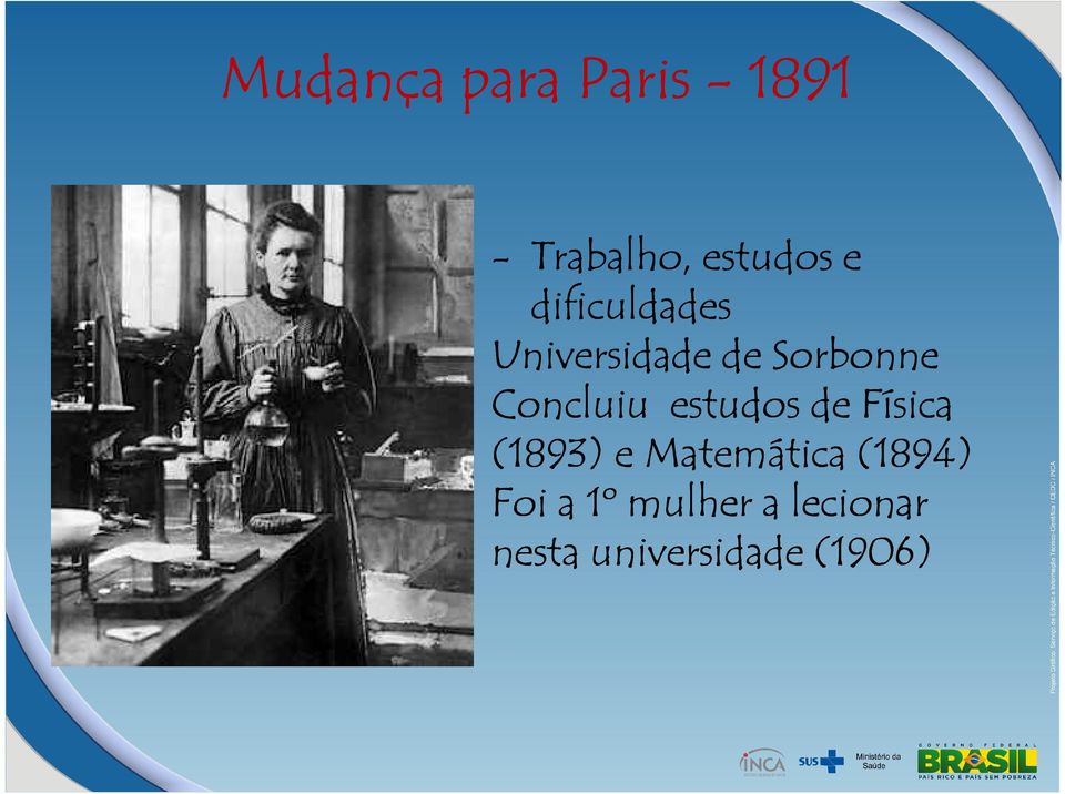 estudos de Física (1893) e Matemática (1894)