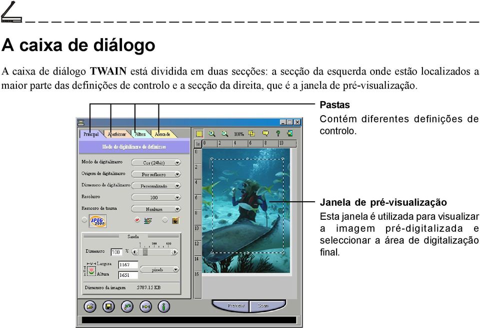 pré-visualização. Pastas Contém diferentes definições de controlo.