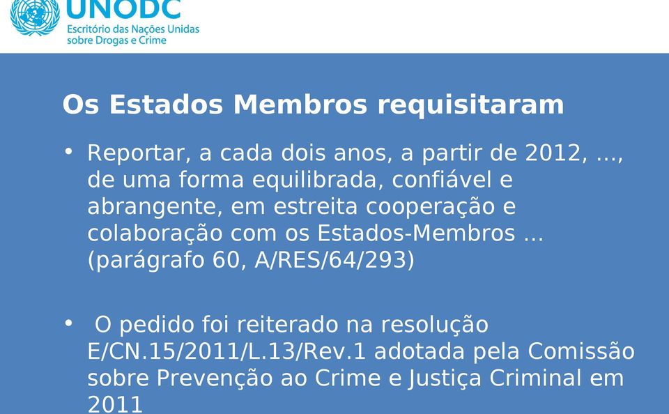 colaboração com os Estados-Membros.