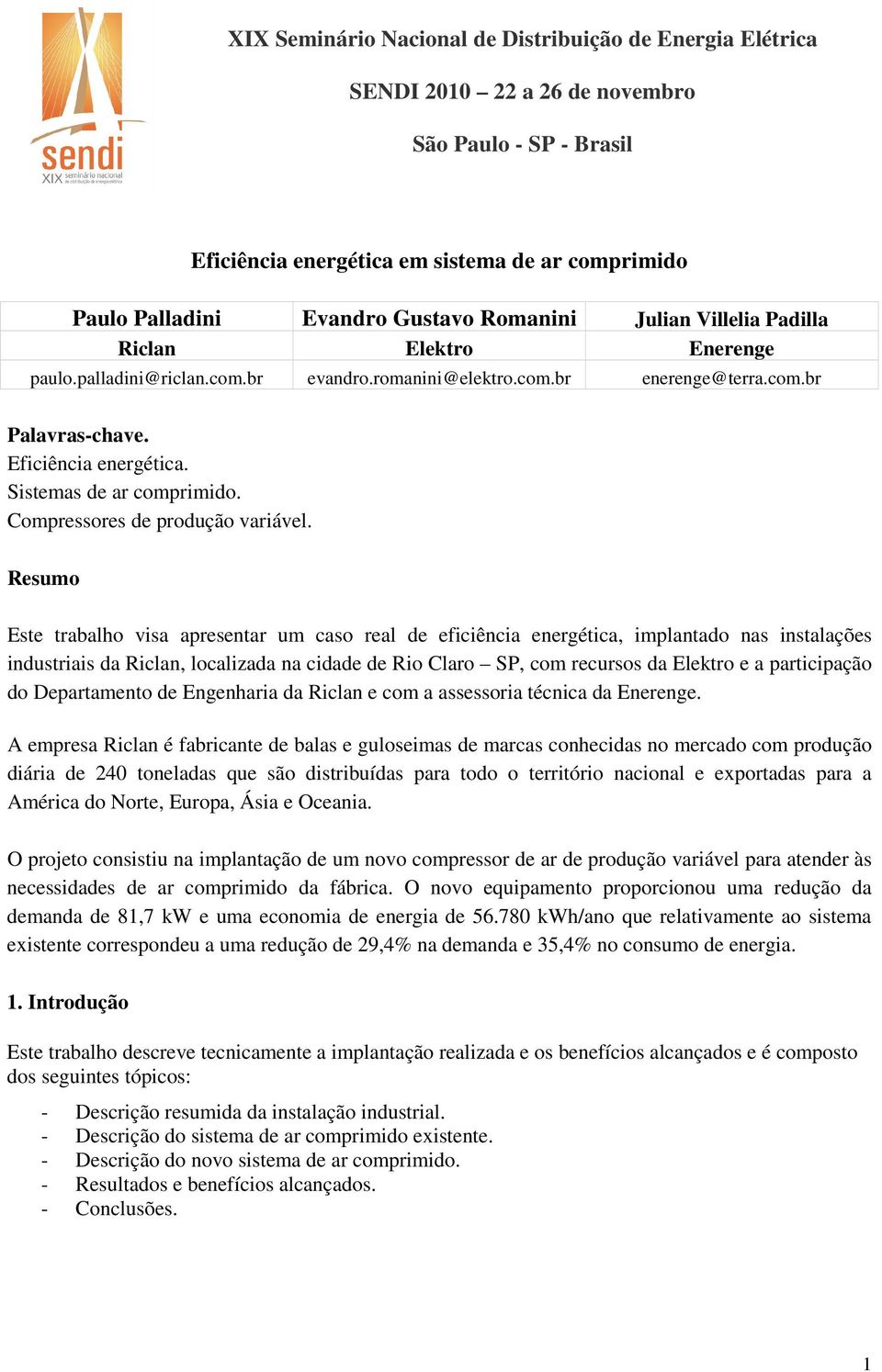 Sistemas de ar comprimido. Compressores de produção variável.