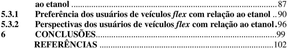 relação ao etanol..90 5.3.