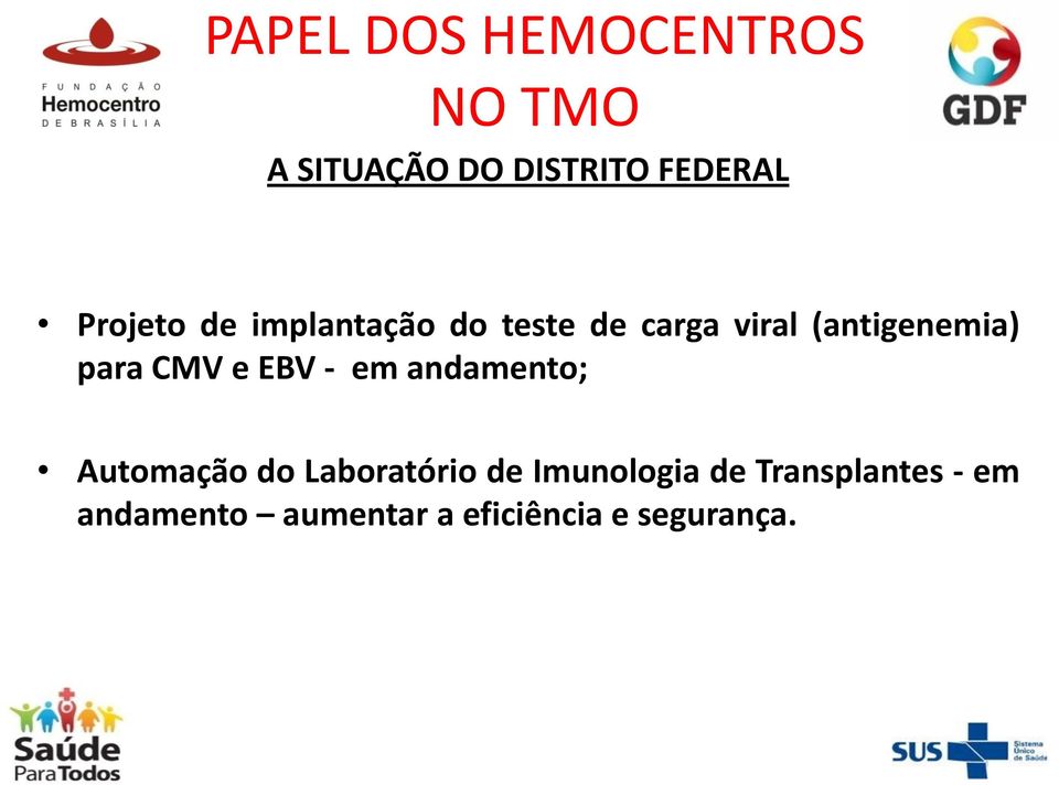 andamento; Automação do Laboratório de Imunologia de