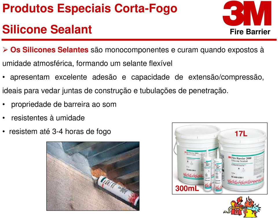 capacidade de extensão/compressão, ideais para vedar juntas de construção e tubulações de