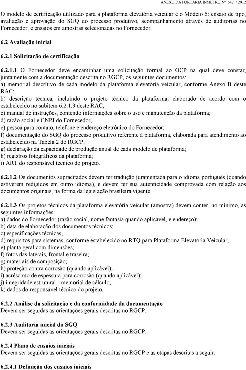 Solicitação de certificação 6.2.1.