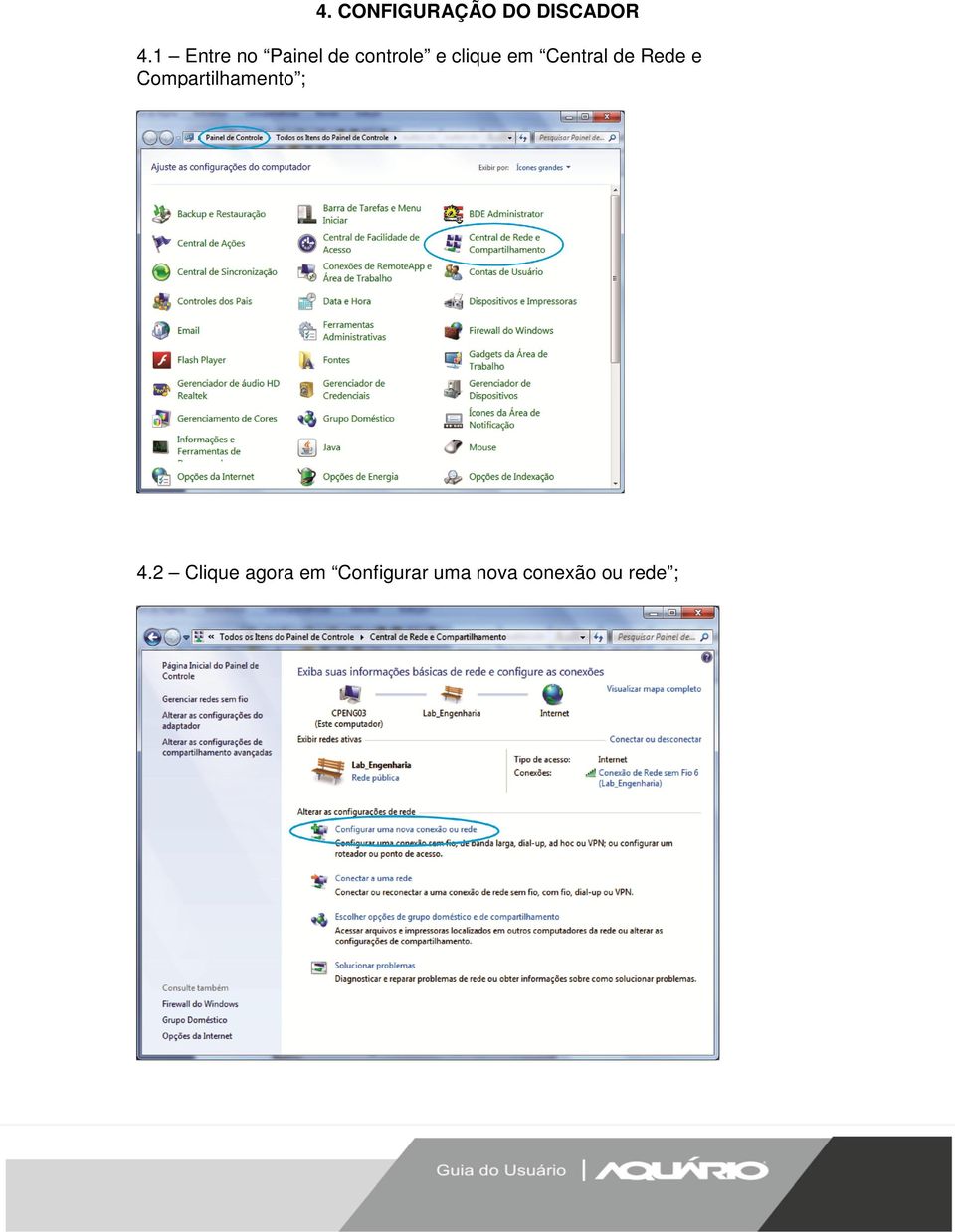 Central de Rede e Compartilhamento ; 4.