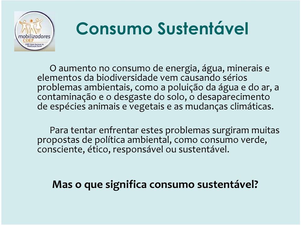 animais e vegetais e as mudanças climáticas.