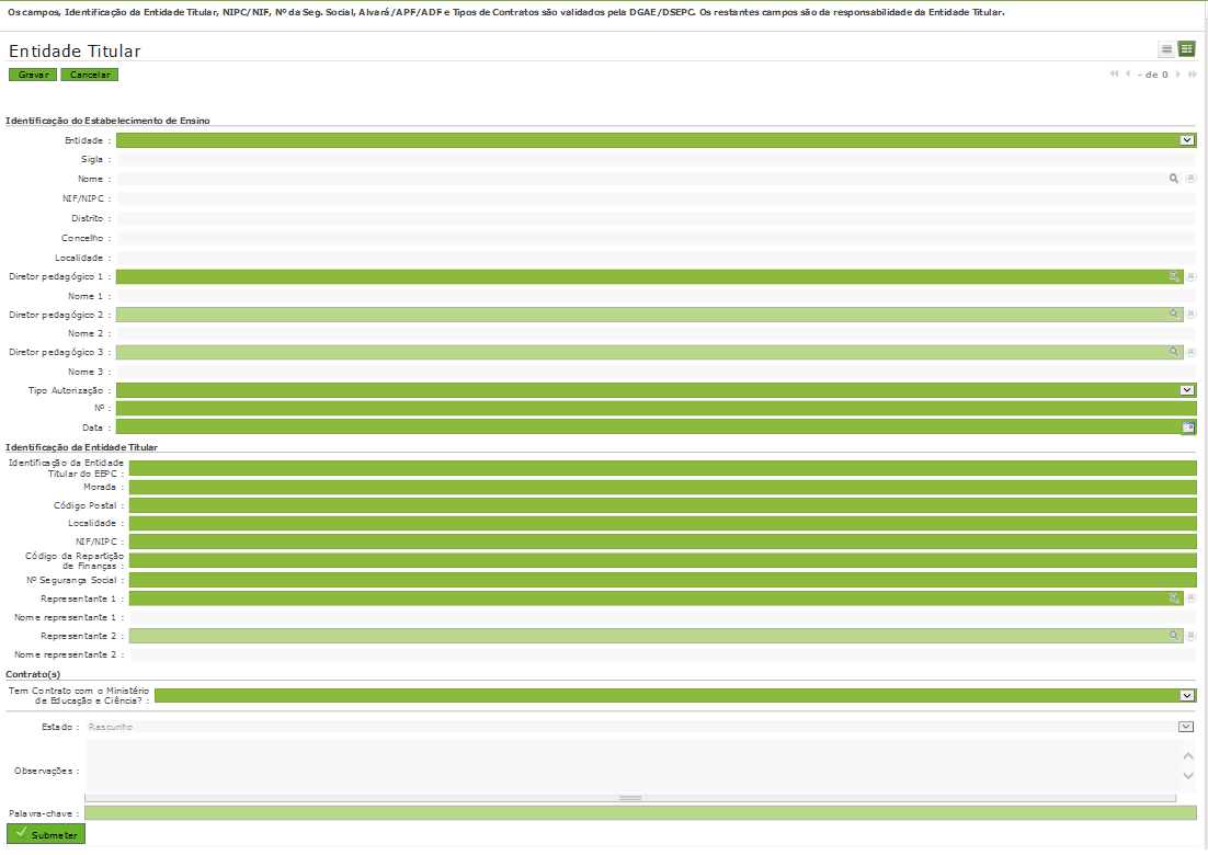 Imagem 17 Formulário de Registo dos dados da Entidade Titular Na área de Identificação do Estabelecimento de Ensino, o utilizador deverá selecionar a Entidade EEPC.