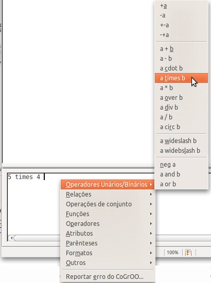 Marcação Figura 6: Menu de contexto Pode-se digitar a marcação diretamente no editor de equações. Por exemplo, pode-se digitar 5 times 4 para obter 5 4.