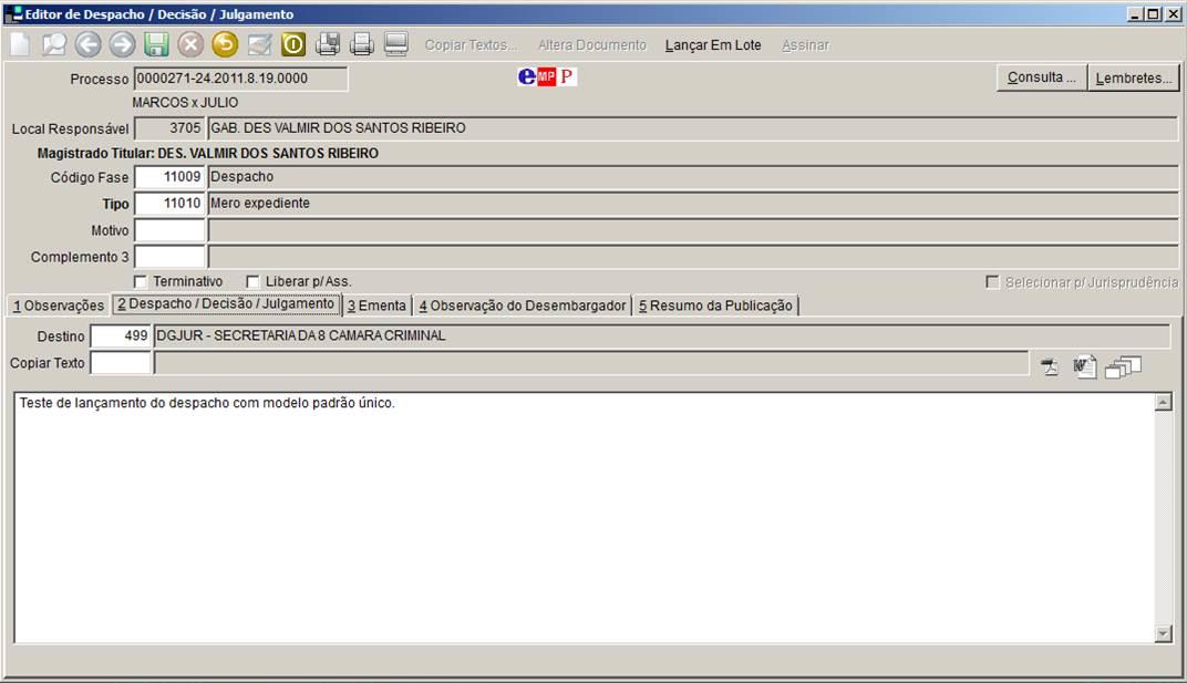 Na aba 2 Despacho/Decisão/Julgamento, digite o conteúdo do despacho diretamente no campo de texto da tela do ejud.