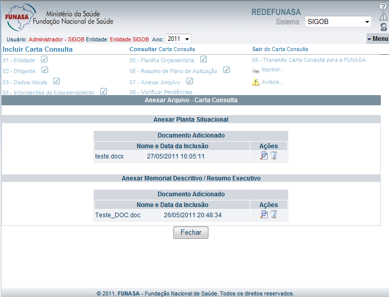 1 21/36 Para anexar os documentos, clique no botão Procurar e em seguida selecione o arquivo requerido. Clique em Enviar para carregar os arquivos e feche a tela.