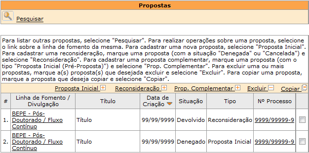 A tela abaixo mostra uma proposta (#2) denegada e a sua respectiva (mesmo número de processo) reconsideração (#1) rejeitada por um dos proponentes (Candidato ou Supervisor) cuja situação aparece como