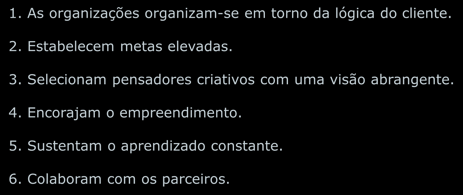 A quinta onda 1. Mobilidade do capital, pessoas e idéias. 2. Simultaneidade em todos os lugares ao mesmo tempo. 3. Desvio: escolhas múltiplas. 4. Pluralismo o centro não pode dominar. 1. As organizações organizam-se em torno da lógica do cliente.