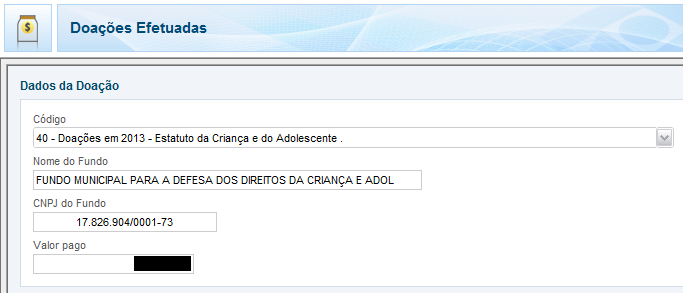 10. Como informar o valor doado na Declaração Anual do IR 10.1. Ficha Doações Efetuadas Durante a Declaração de Ajuste Anual no programa da Receita, abra a ficha Doações Efetuadas.