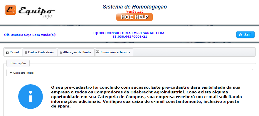 4.3.7. Finalizar Após completar os 03 passos e preencher todas as informações clique em.