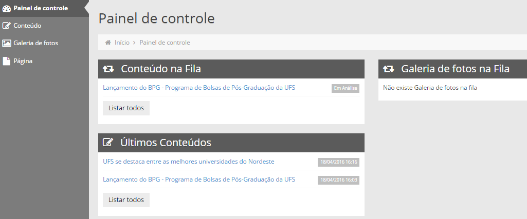 2 Painel de controle: Caso o usuário tenha acesso a somente um domínio, será direcionado direto para a página do painel de controle do autor: Menu de opções: Funcionalidades disponíveis para o autor.