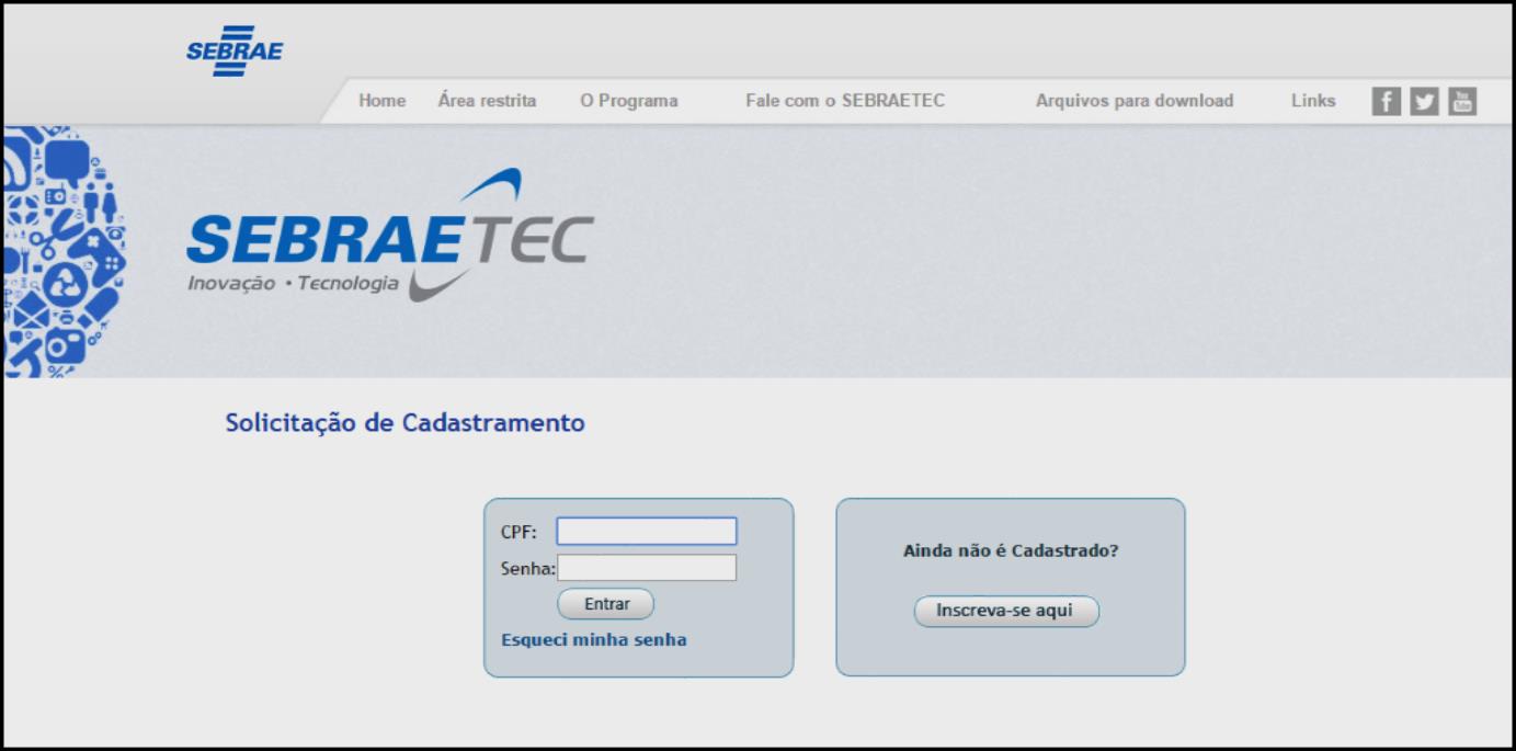 PARA QUEM JÁ POSSUÍA CADASTRO Após acessar a