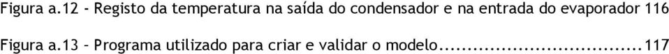 condensador e na entrada do