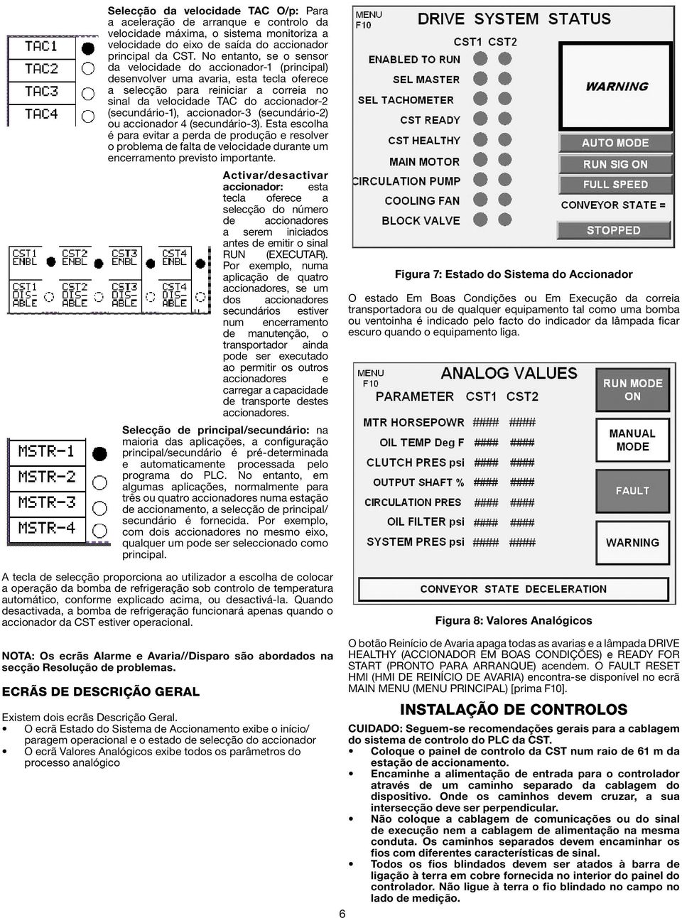 (secundário-1), accionador-3 (secundário-2) ou accionador 4 (secundário-3).