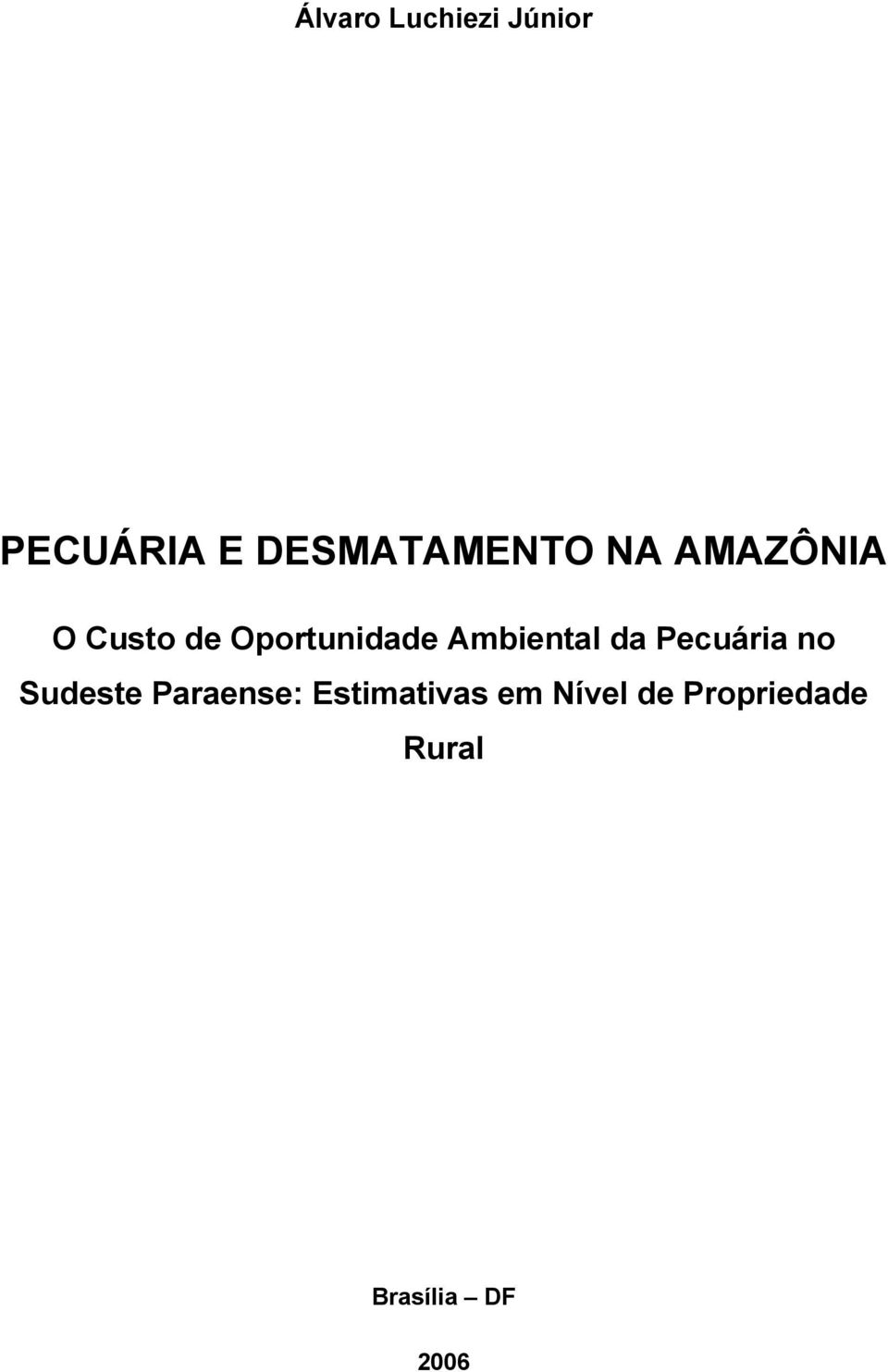 Oportunidade Ambiental da Pecuária no Sudeste