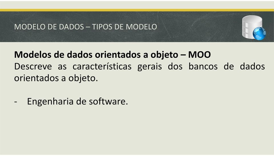 características gerais dos bancos de dados