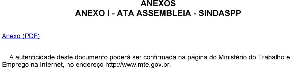 confirmada na página do Ministério do Trabalho e