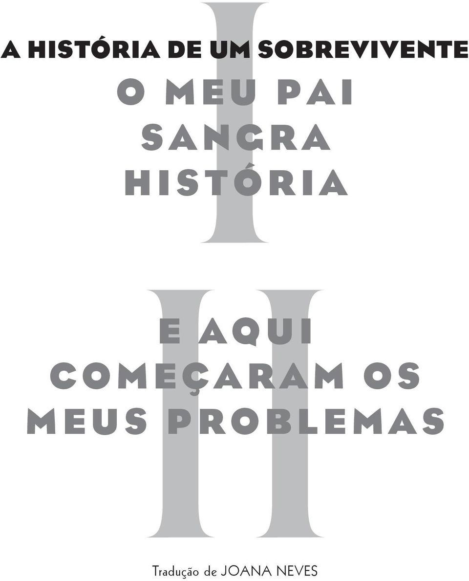 SANGRA HISTÓRIA E AQUI