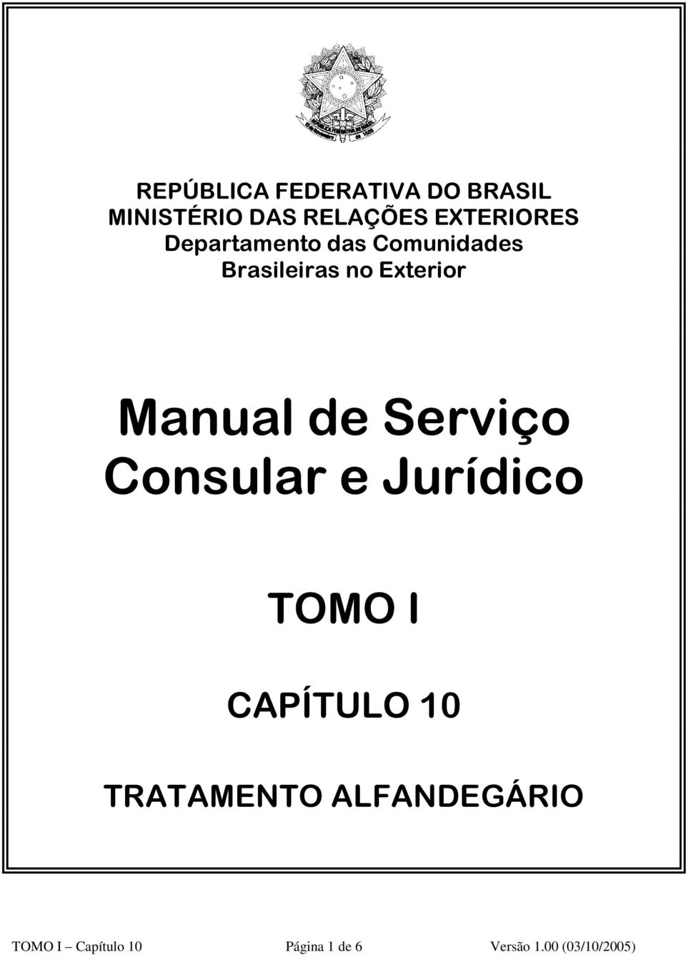 Exterior Manual de Serviço Consular e Jurídico TOMO I