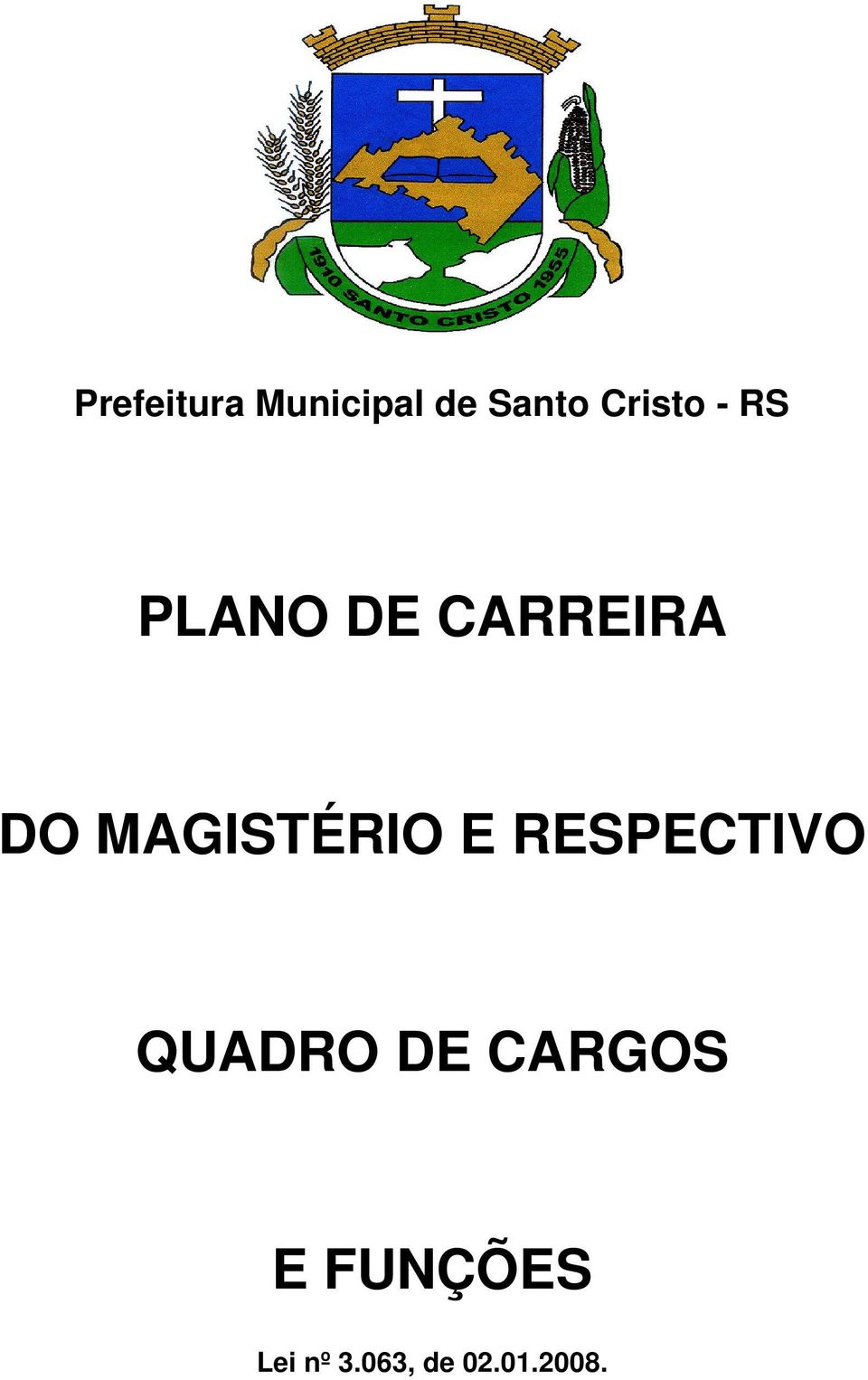 MAGISTÉRIO E RESPECTIVO QUADRO DE