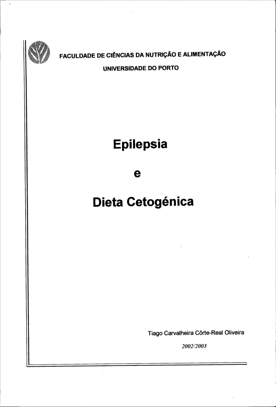 Epilepsia Dieta Cetogénica Tiago