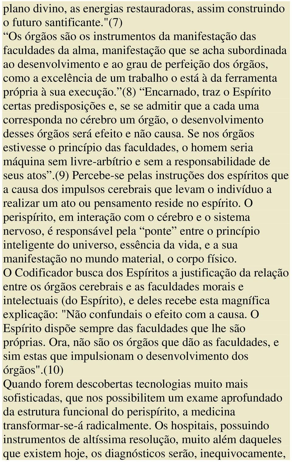 o está à da ferramenta própria à sua execução.