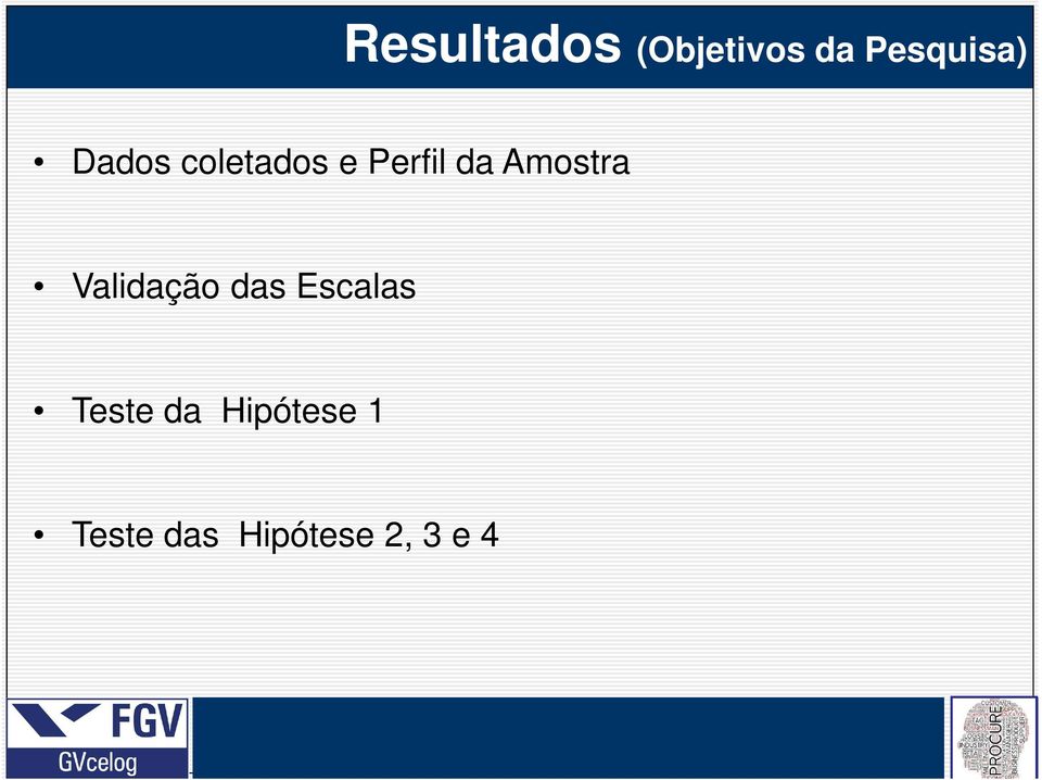 Validação das Escalas Teste da