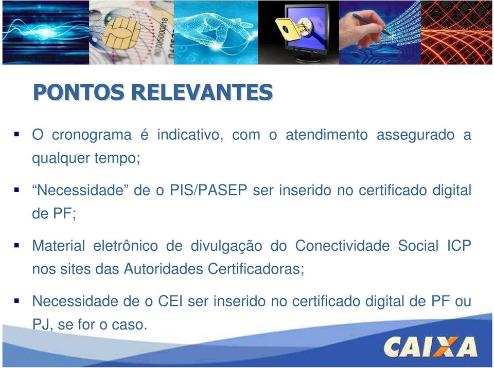 eletrônico de divulgação do Conectividade Social ICP nos sites das Autoridades