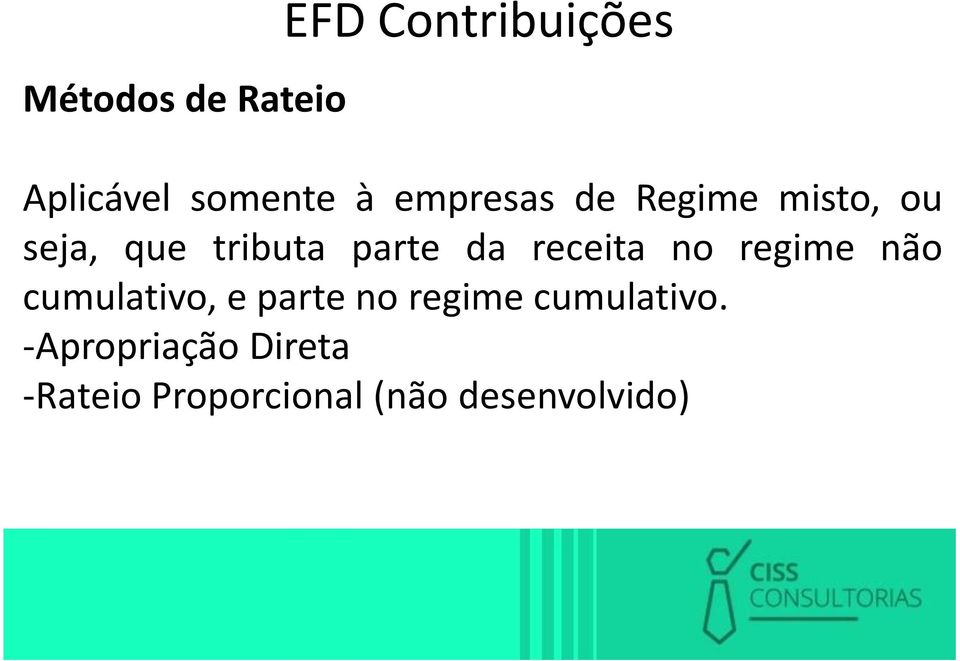 receita no regime não cumulativo, e parte no regime