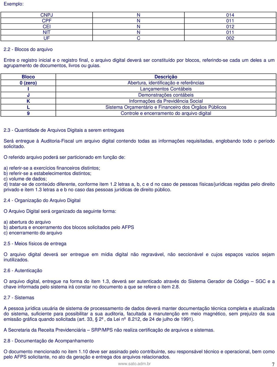 um agrupamento de documentos, livros ou guias.