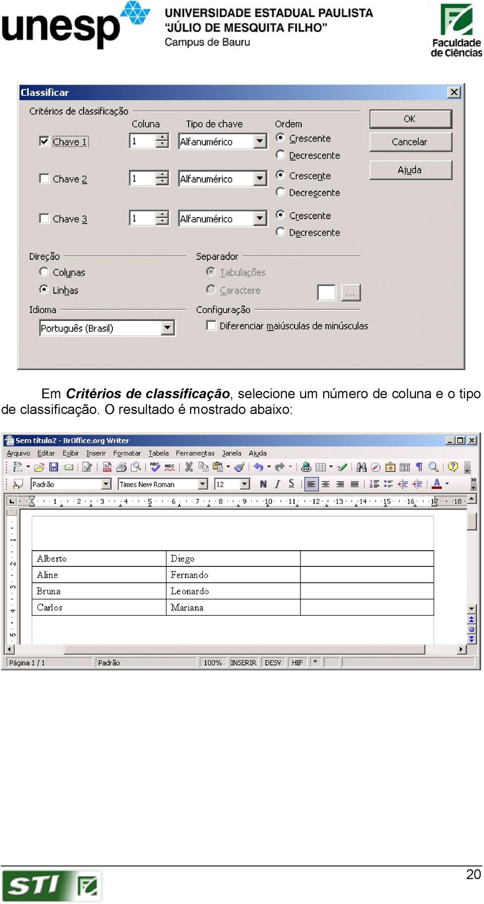 e o tipo de classificação.