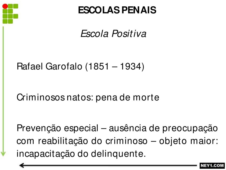 ausência de preocupação com reabilitação do