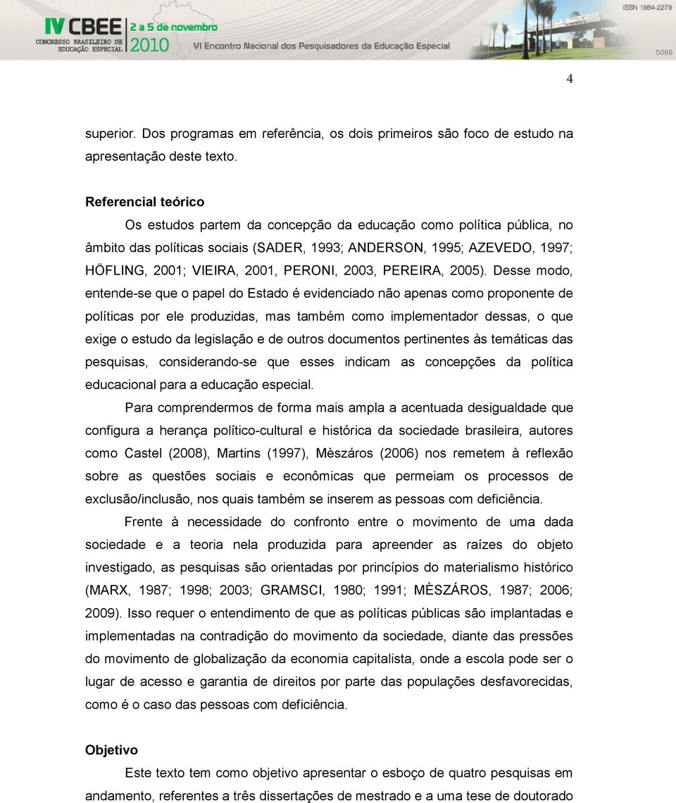 2003, PEREIRA, 2005).