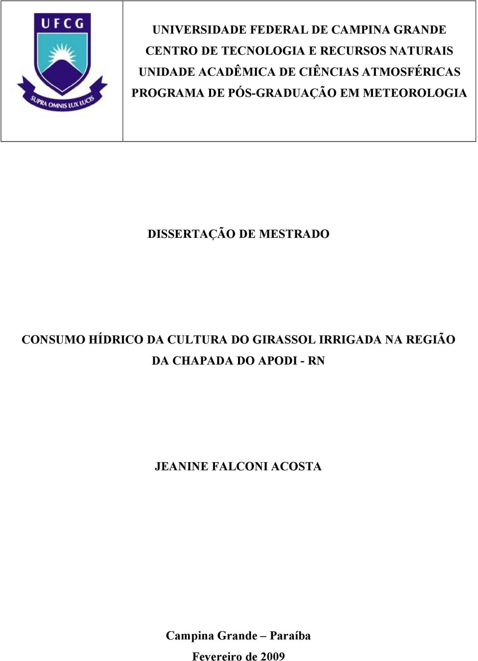 METEOROLOGIA DISSERTAÇÃO DE MESTRADO CONSUMO HÍDRICO DA CULTURA DO GIRASSOL