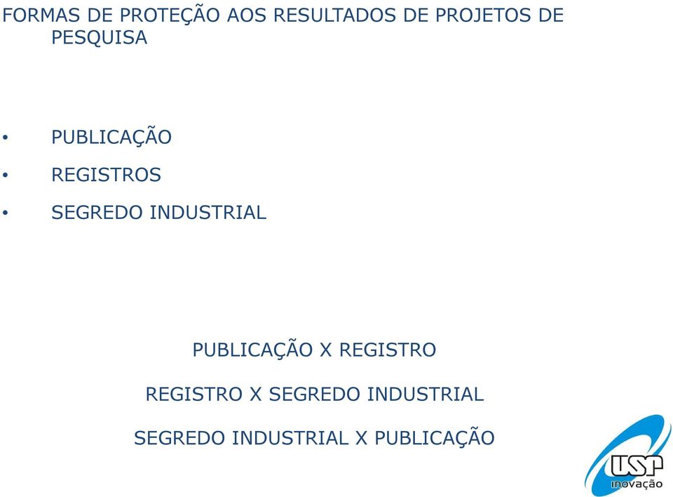 INDUSTRIAL PUBLICAÇÃO X REGISTRO REGISTRO X