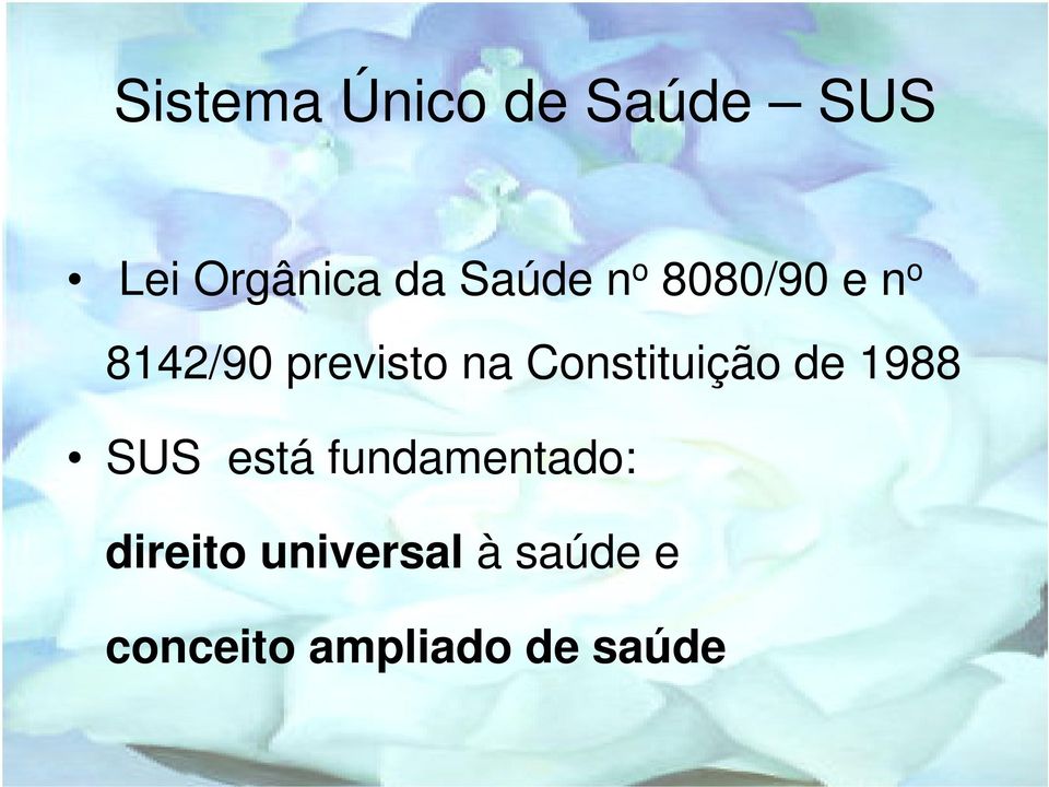 Constituição de 1988 SUS está fundamentado: