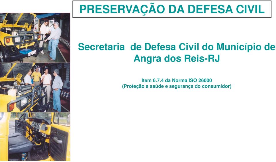 dos Reis-RJ Item 6.7.