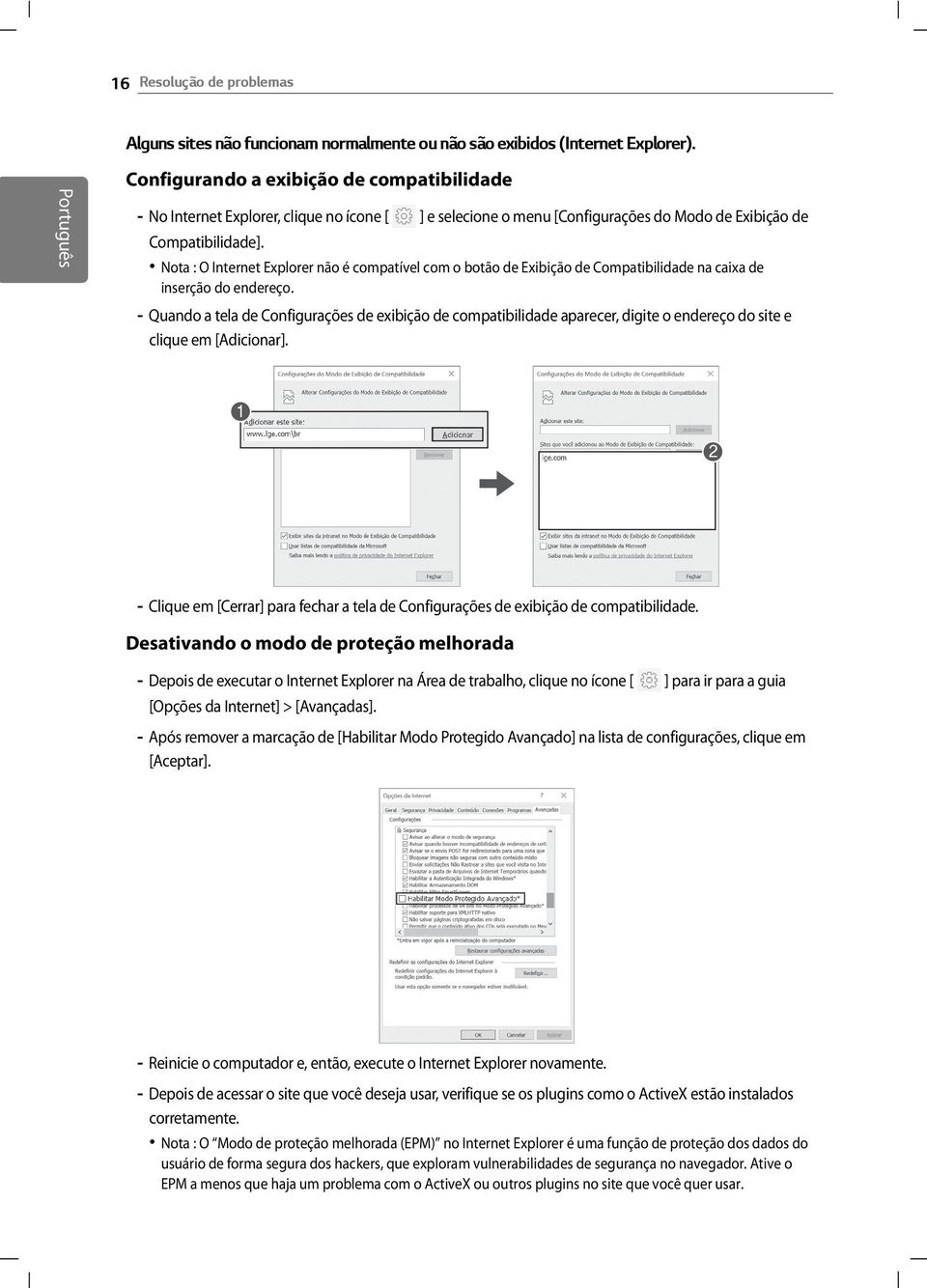 Nota : O Internet Explorer não é compatível com o botão de Exibição de Compatibilidade na caixa de inserção do endereço.