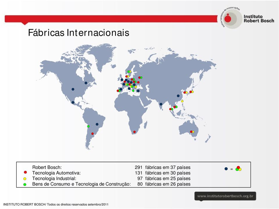 Tecnologia de Construção: 291 fábricas em 37 países 131