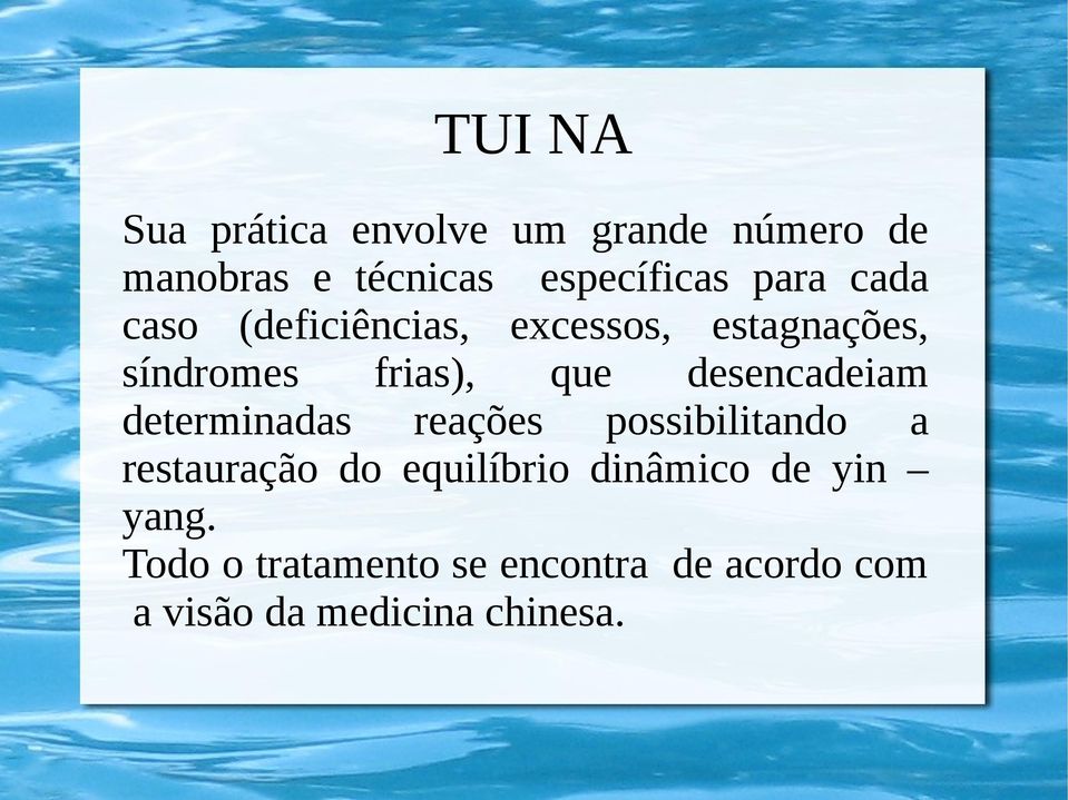 desencadeiam determinadas reações possibilitando a restauração do equilíbrio