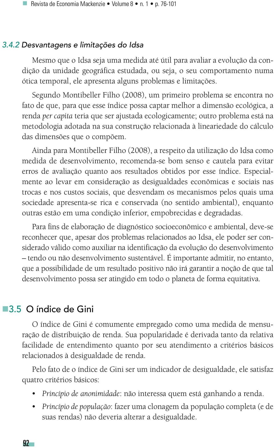 apresenta alguns problemas e limitações.