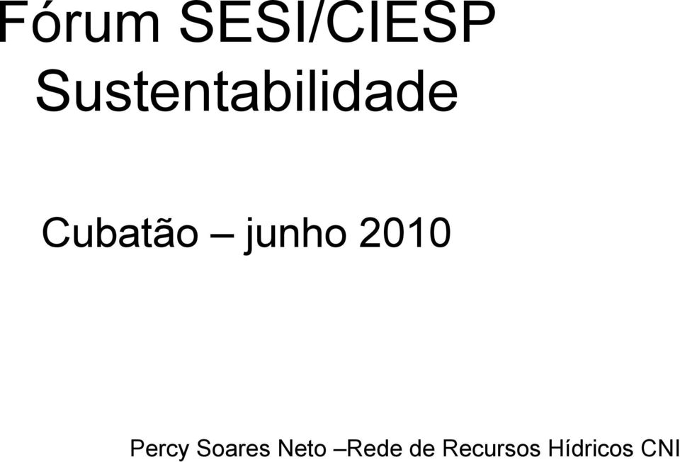 junho 2010 Percy Soares