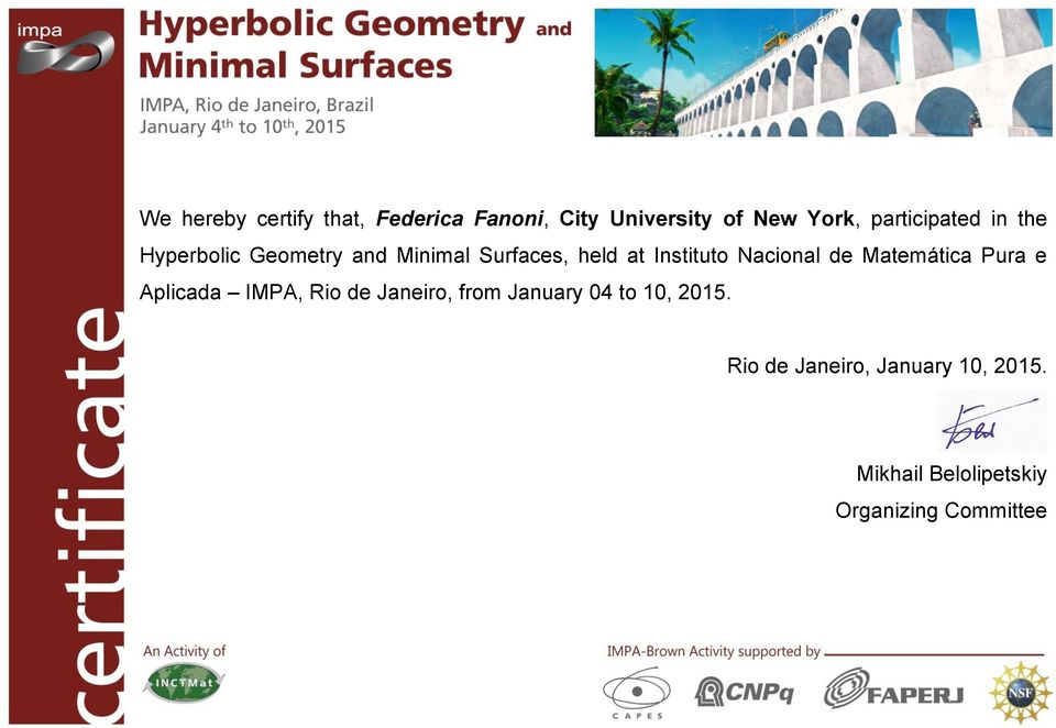 Minimal Surfaces, held at Instituto Nacional de Matemática