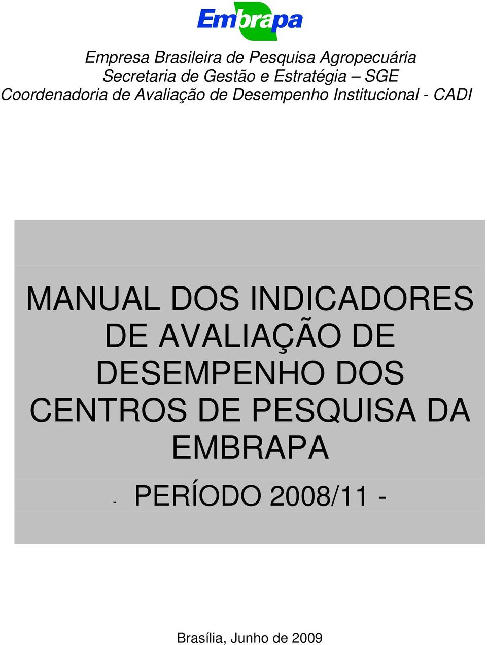 Institucional - CADI MANUAL DOS INDICADORES DE AVALIAÇÃO DE