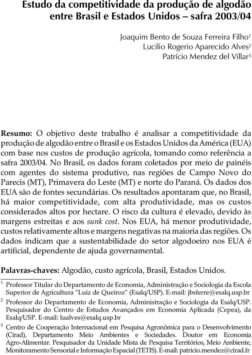 referência a safra 2003/04.