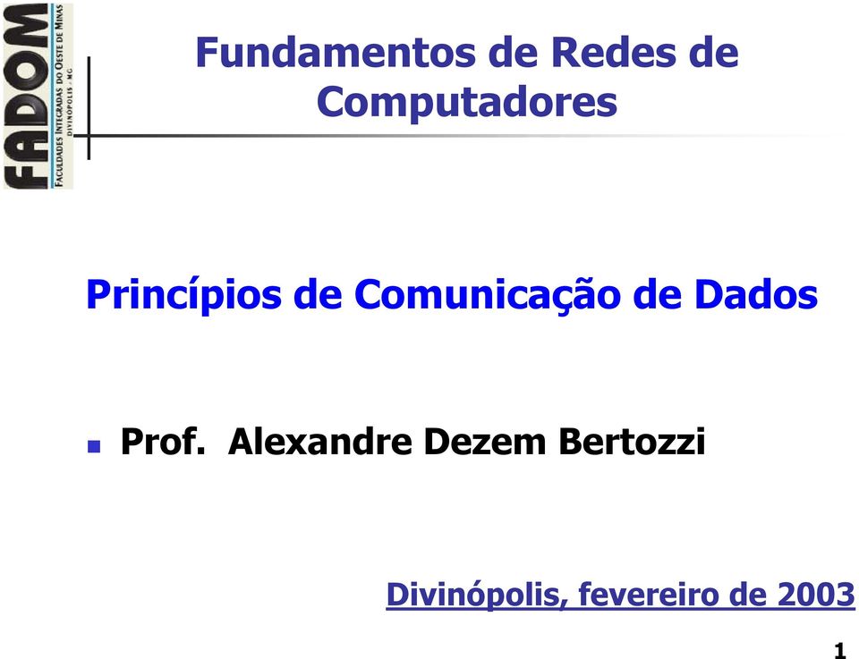 Comunicação de Dados Prof.